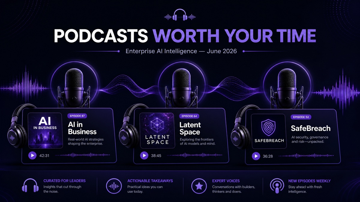 AI Podcasts — June 2026 Recommendations